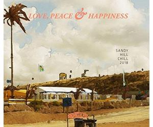 Various Sandy Hill Chill 2018-Love,Peace & Happiness (CD)