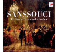 Various - Sanssouci - die Musik Friedrichs des Großen