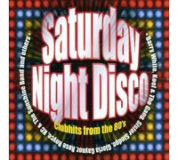Various - Saturday Night Disco 80's
