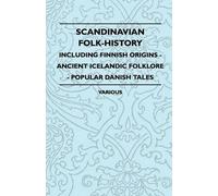 Various Scandinavian Folk-History - Including Finnish Origins - Anci (Tascabile)