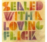 Various - Sealed with a Loving Flick [Import]