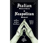 Various (selected by the F Italian Witchcraft Charms And Neapolitan (Tascabile)