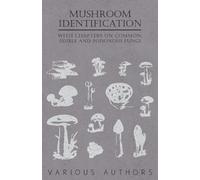 Various (selected by the F Mushroom Identification - With Chapters o (Tascabile)