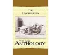 Various (selected by the Federa The Daschund - A Dog Anthology (A V (Tascabile)