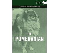Various (selected by the Federation of C The Pomeranian - A Complet (Tascabile)