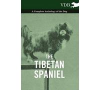 Various (selected by the Federation of The Tibetan Spaniel - A Compl (Tascabile)