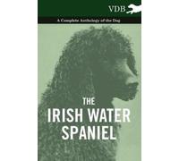 Various (selected by the Federation The Irish Water Spaniel - A Com (Tascabile)