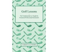 Various (selected by the Golf Lessons - The Fundamentals As Taught (Tascabile)