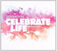 Various - Sensation Celebrate Life