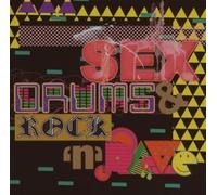 Various - Sex,Drums & Rock'N'Rave