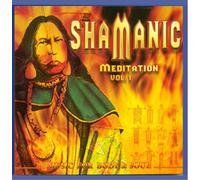 Various - Shamanic Meditation Vol. 1 [Import]
