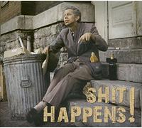 Various - Shit Happens! Songs Of Everyday Life
