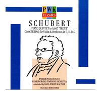 Various - Shubert: PIANO QUINTET in A, Op.667 'TROUT / CONCERTO for Violin & Orchestra in Op.345