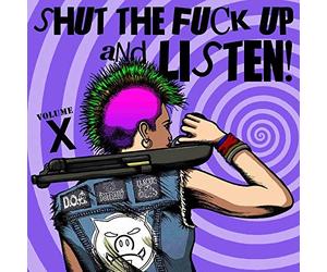 Various - Shut The uck Up And Listen Volume X - Vinyl Record 7 - K72z