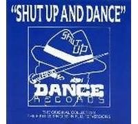 Various - Shut Up And Dance - The Original Collection.