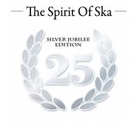 Various (Silver Edition, 25 Years) Spirit Of Ska (CD)