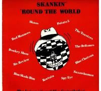 VARIOUS - Skankin' 'Round The World - The International Ska Compilation LP