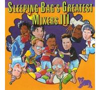 Various - Sleeping Bag's Greatest Mixers III