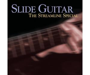 Various SLIDE GUITAR: THE STREAMLINE SPECIAL (CD)