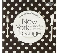 Various - Slow Food Music: New York Loung