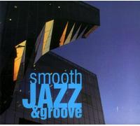 Various - Smooth Jazz & Groove