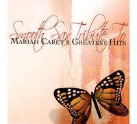 Various - Smooth Sax Tribute to Mariah C