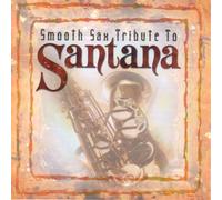 Various - Smooth Sax Tribute to Santana