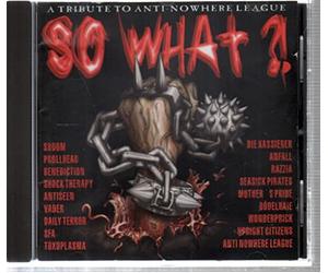 Various - So What-a Tribute to Anti Nowh
