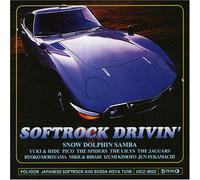 Various - Soft Rock Drivin: Snow Dolphin