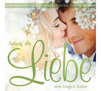 Various - Solang die Liebe Uns Tragen Kann