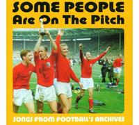 Various - Some People Are on the Pitch/F