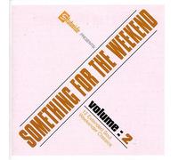 Various - Something for the Weekend V.2