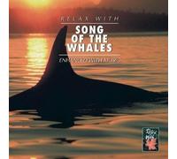 Various - Song of the Whales/Relax With