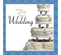 Various - Songs for Your Wedding