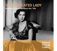 Various - Sophisticated Lady: Romantic Favourites from the 40s