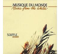 Various Souffle Breath: MUSIQUE DU MONDE;Music from the World;breath (CD) Album