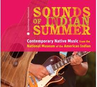 Various - Sounds of Indian Summer: Contemporary Native Music