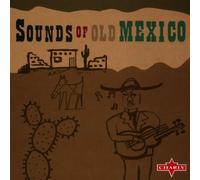 Various - Sounds of Old Mexico