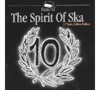 Various - Spirit of Ska 10 Years