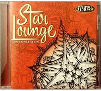 Various - Star 98.7 FM: Star Lounge 2004 Collection