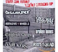 Various - Still Our Future Your Messing Up