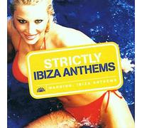 Various - Strictly Ibiza Anthems