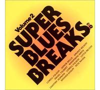 Various - Super Blues Breaks Vol. 2