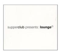 Various - Supperclub Lounge 1