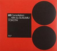 Various & Susumu Yokota - Lo Compilation (By Yokota Susumu)