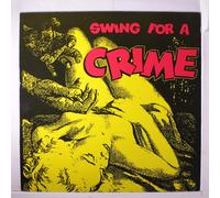 Various Swing for a Crime (Vinyl LP)