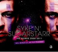 Various - Syke'N'Sugarstarr "the Works 2006-2011"