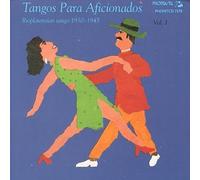 Various - Tangos Para Aficionados