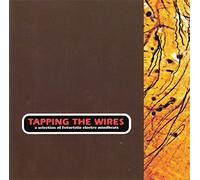 VARIOUS - TAPPING THE WIRES