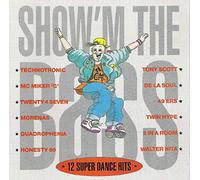 Show'm the Bass - Technotronic, MC Miker G, De la Soul, Tony Scott, 2 in a Room.. / Vinyl record [Vinyl-LP]